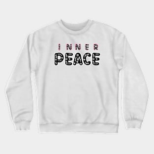 Inner peace Crewneck Sweatshirt